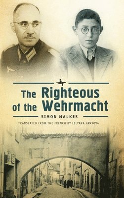 The Righteous of the Wehrmacht 1