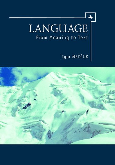 Igor Mel’čuk, David Beck - Language, Inbunden
