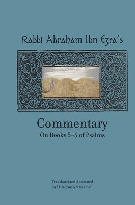 bokomslag Rabbi Abraham Ibn Ezra's Commentary on Books 3-5 of Psalms: Chapters 73-150