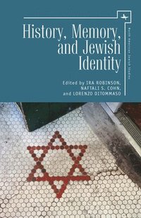 bokomslag History, Memory, and Jewish Identity