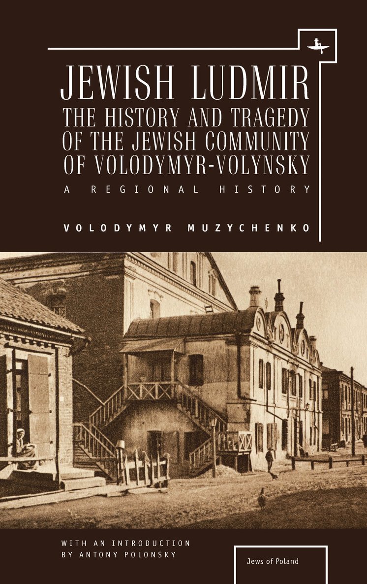 Volodymyr Muzychenko - Jewish Ludmir, Häftad