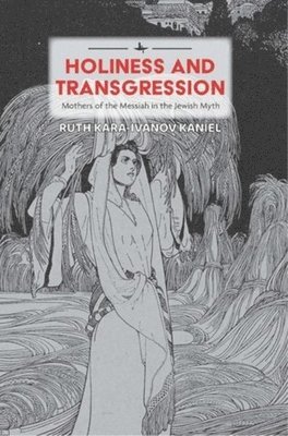 bokomslag Holiness and Transgression