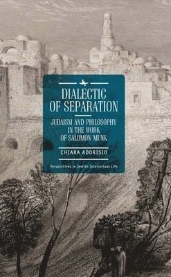 Chiara Adorisio - Dialectic of Separation, Inbunden