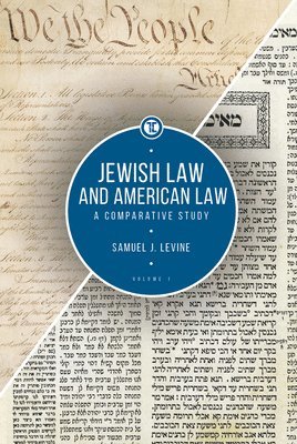 bokomslag Jewish Law and American Law, Volume 1