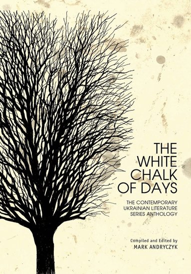 Mark Andryczyk - White Chalk of Days, Inbunden