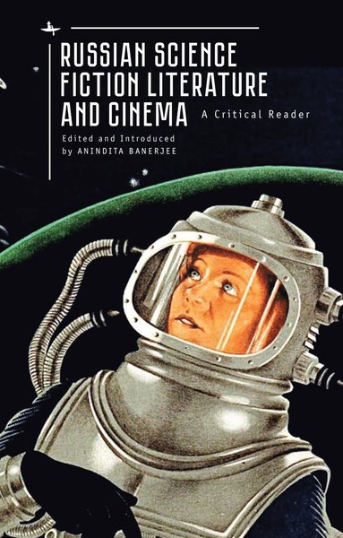 bokomslag Russian Science Fiction Literature and Cinema