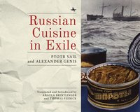 bokomslag Russian Cuisine in Exile