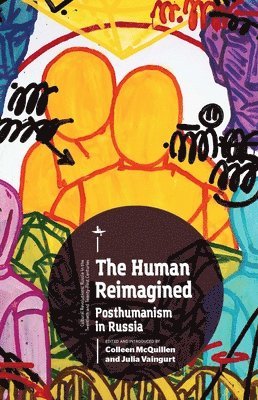 Colleen McQuillen, Julia Vaingurt - Human Reimagined, Inbunden
