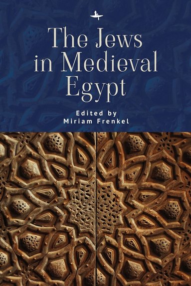 Miriam Frenkel - Jews in Medieval Egypt, Inbunden