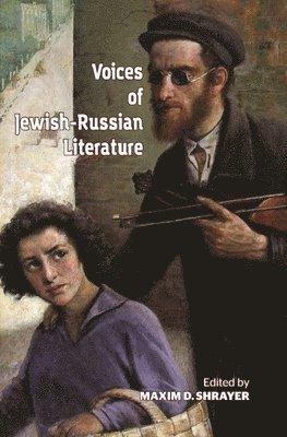 Maxim D. Shrayer - Voices of Jewish-Russian Literature, Häftad