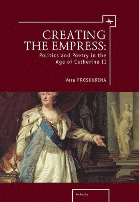 bokomslag Creating the Empress
