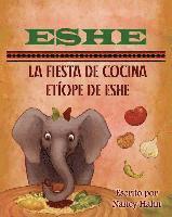 bokomslag Eshe: La Fiesta de Cocina Etíope de Eshe
