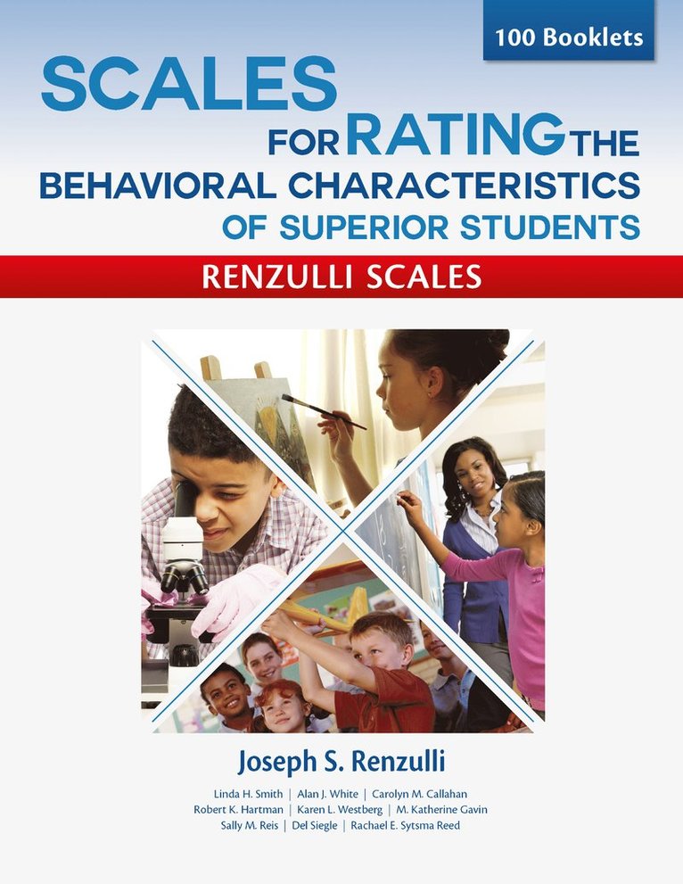 Joseph Renzulli - Scales for Rating the Behavioral Characteristics of Superior Students--Print Version, Häftad