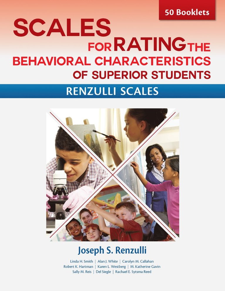 Joseph Renzulli - Scales for Rating the Behavioral Characteristics of Superior Students--Print Version, Häftad