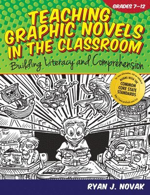 Teaching Graphic Novels In The Classroom 1
