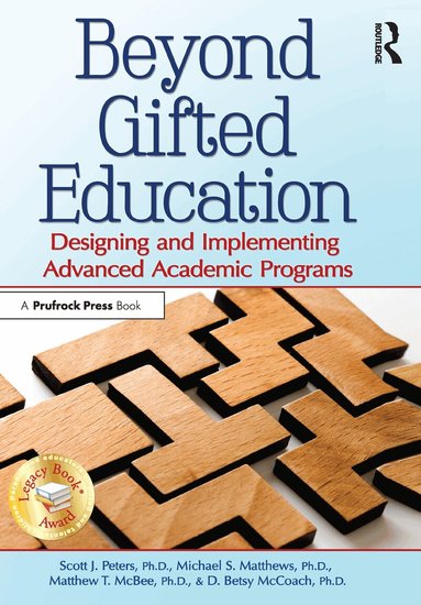 Scott J. Peters, Michael S. Matthews, Matthew T. McBee, D. Betsy McCoach - Beyond Gifted Education, Häftad