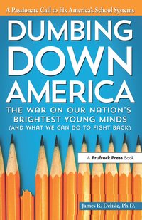 bokomslag Dumbing Down America