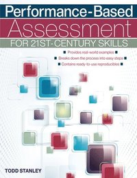 bokomslag Performance-Based Assessment for 21st-Century Skills