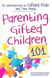 bokomslag Parenting Gifted Children 101