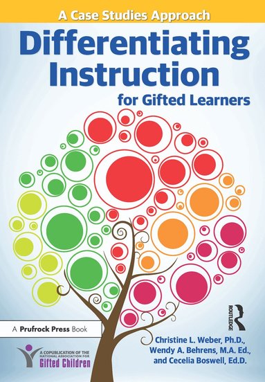 Christine L. Weber, Wendy A. Behrens, Cecelia Boswell - Differentiating Instruction for Gifted Learners, Häftad