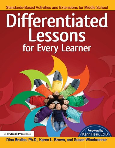 Dina Brulles, Karen L. Brown, Susan Winebrenner - Differentiated Lessons for Every Learner, Häftad