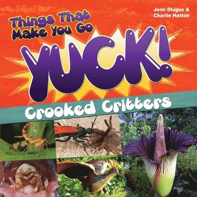 Jennifer Dlugos, Charlie Hatton - Things That Make You Go Yuck!, Häftad