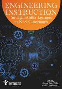 bokomslag Engineering Instruction for High-Ability Learners in K-8 Classrooms
