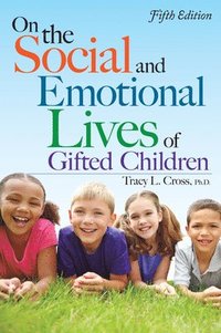 bokomslag On the Social and Emotional Lives of Gifted Children