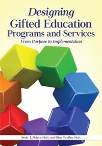 bokomslag Designing Gifted Education Programs and Services