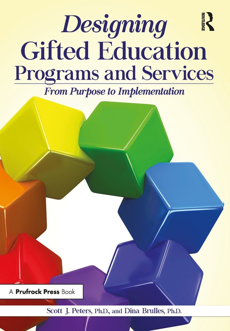 Designing Gifted Education Programs and Services