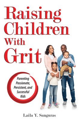Raising Children With Grit 1