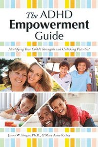 bokomslag The ADHD Empowerment Guide