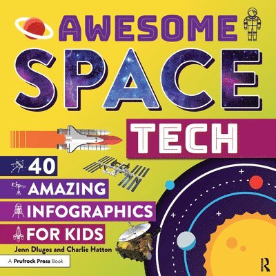 Jennifer Dlugos, Charlie Hatton - Awesome Space Tech, Inbunden