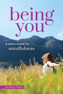 Catharine Hannay - Being You, Häftad