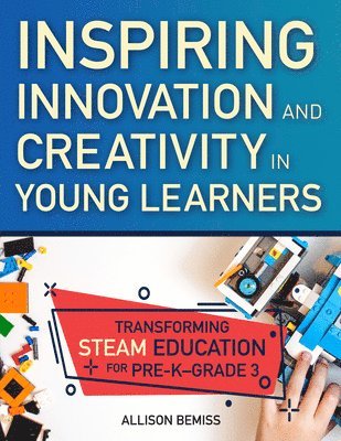 Inspiring Innovation and Creativity in Young Learners 1