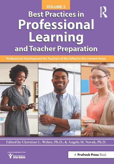 National Assoc For Gifted Children, Angela Novak - Best Practices in Professional Learning and Teacher Preparation, Häftad