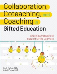 bokomslag Collaboration, Coteaching, and Coaching in Gifted Education