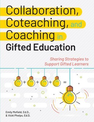 bokomslag Collaboration, Coteaching, and Coaching in Gifted Education