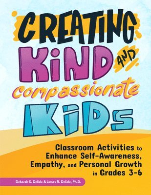 Creating Kind and Compassionate Kids 1