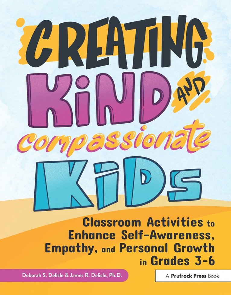 Creating Kind and Compassionate Kids 1