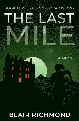 Blair Richmond - Last Mile, Häftad