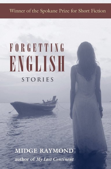 Midge Raymond - Forgetting English, Häftad