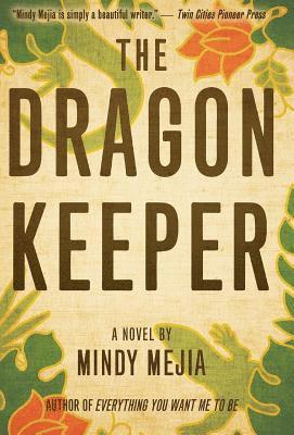 Mindy Mejia - Dragon Keeper, Inbunden