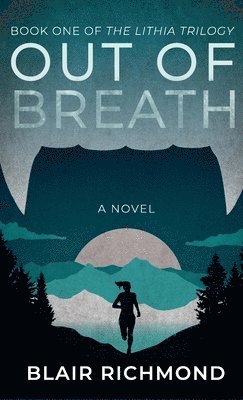 Blair Richmond - Out of Breath, Inbunden