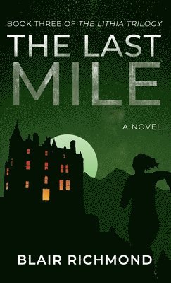 Blair Richmond - Last Mile, Inbunden