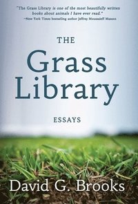 bokomslag The Grass Library: Essays