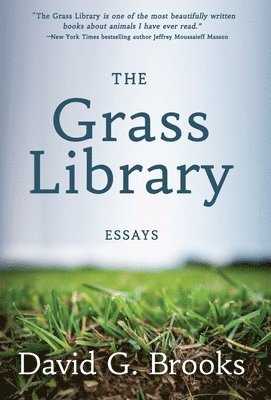 The Grass Library: Essays 1