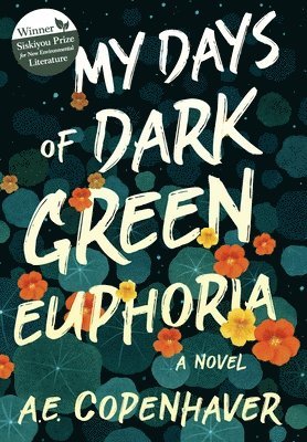 bokomslag My Days of Dark Green Euphoria