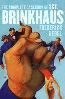 bokomslag The Complete Casebook of Sgt. Brinkhaus