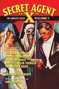 bokomslag Secret Agent 'X' - The Complete Series Volume 7